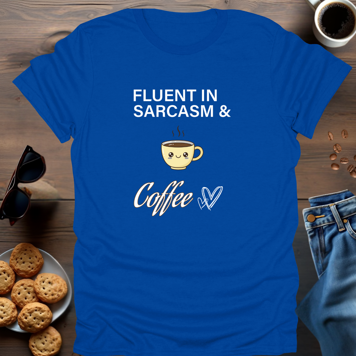 Fluent In Sarcasm & Coffee T-Shirt