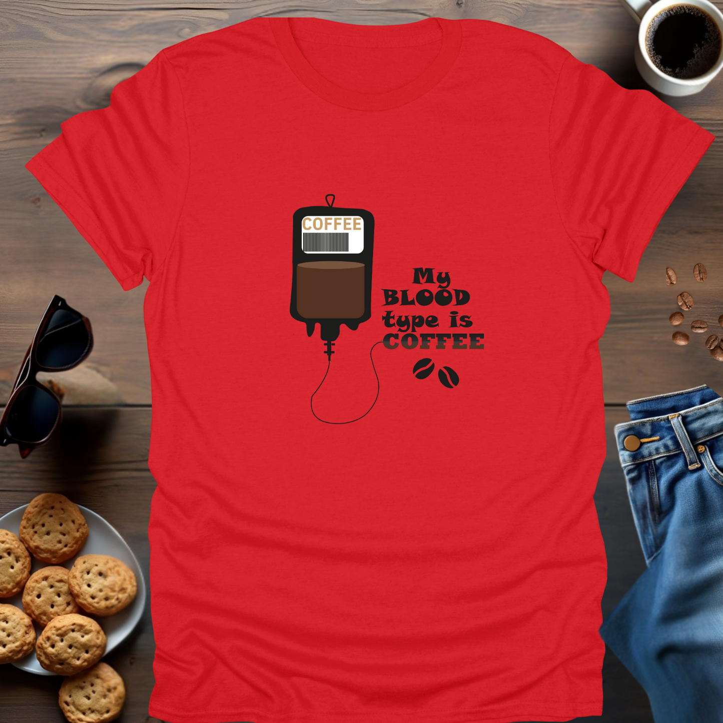 My Blood Type Is Coffee T-Shirt