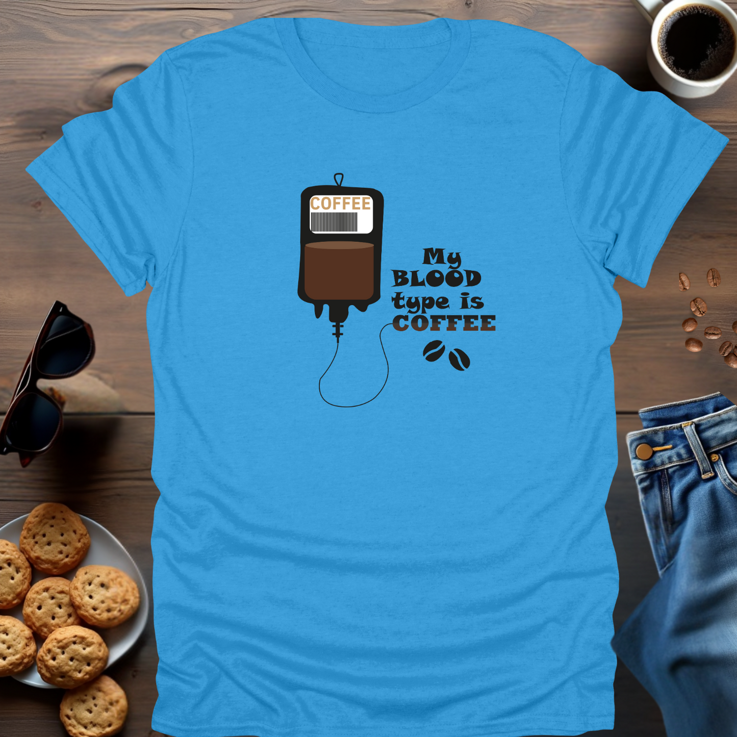 My Blood Type Is Coffee T-Shirt