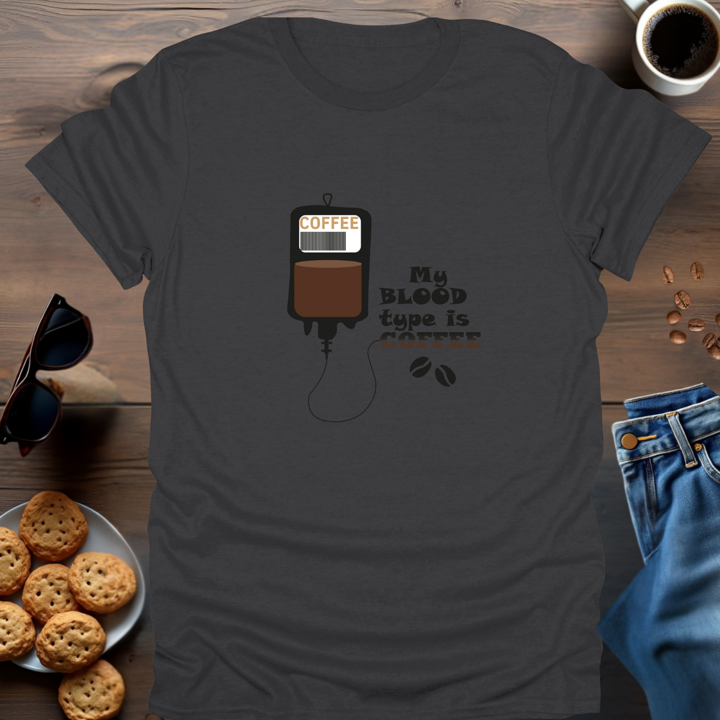 My Blood Type Is Coffee T-Shirt