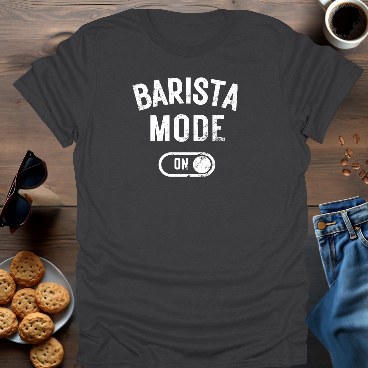 Barista Mode ON T-Shirt