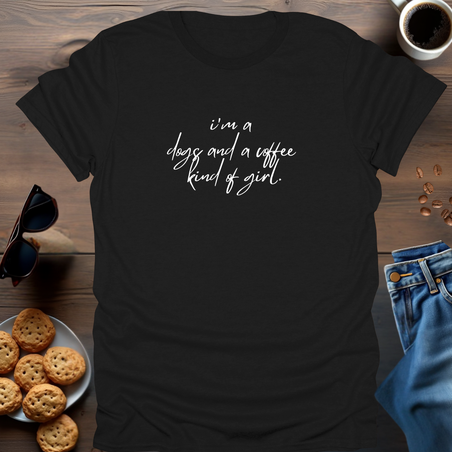 i'm a dogs and a coffee kind of girl. T-Shirt