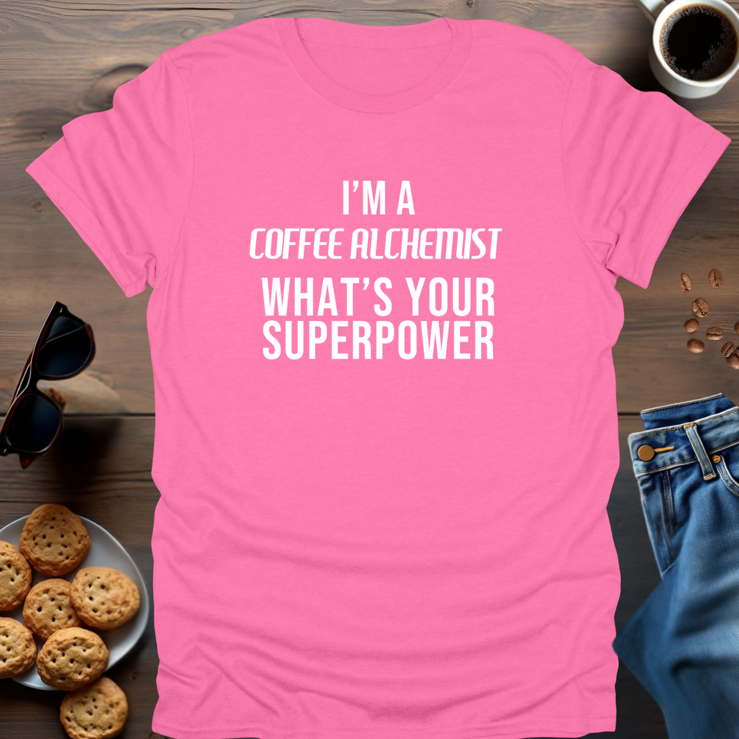 I'M A COFFEE ALCHEMIST WHAT IS YOUR SUPERPOWER T-Shirt