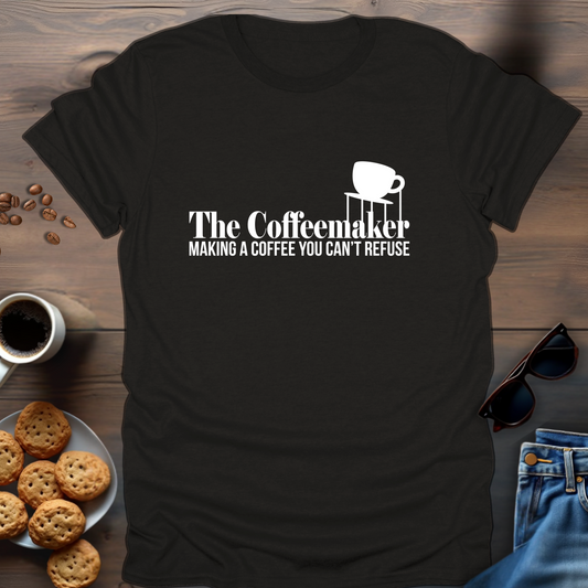 The Coffeemaker-Making A Coffee You Can’t Refuse T-Shirt