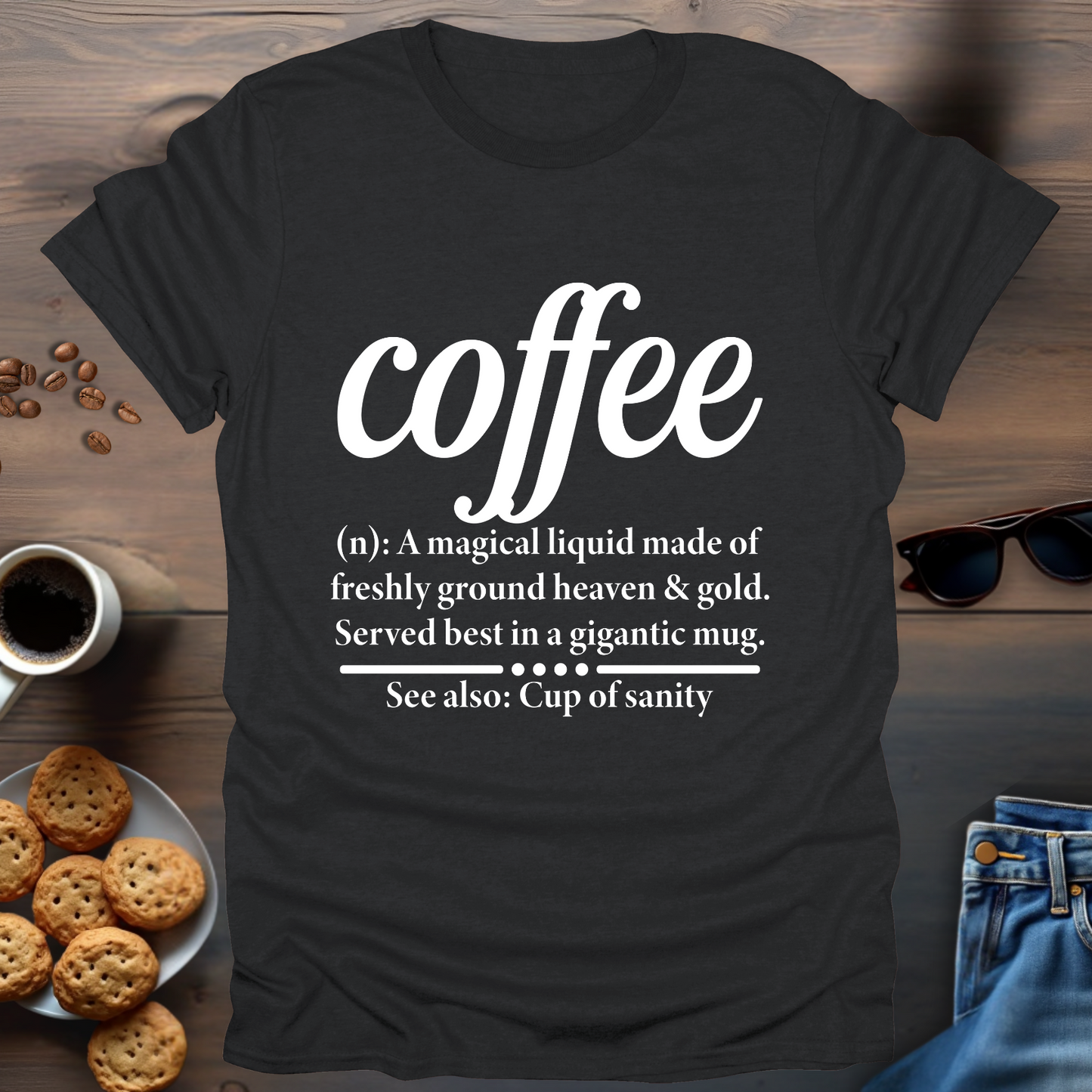 Coffee meaning T-Shirt