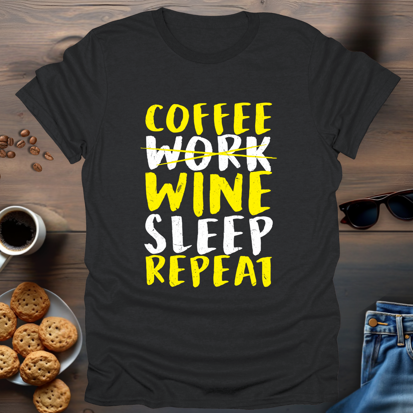 Coffee Work Wine Sleep Repeat T-Shirt