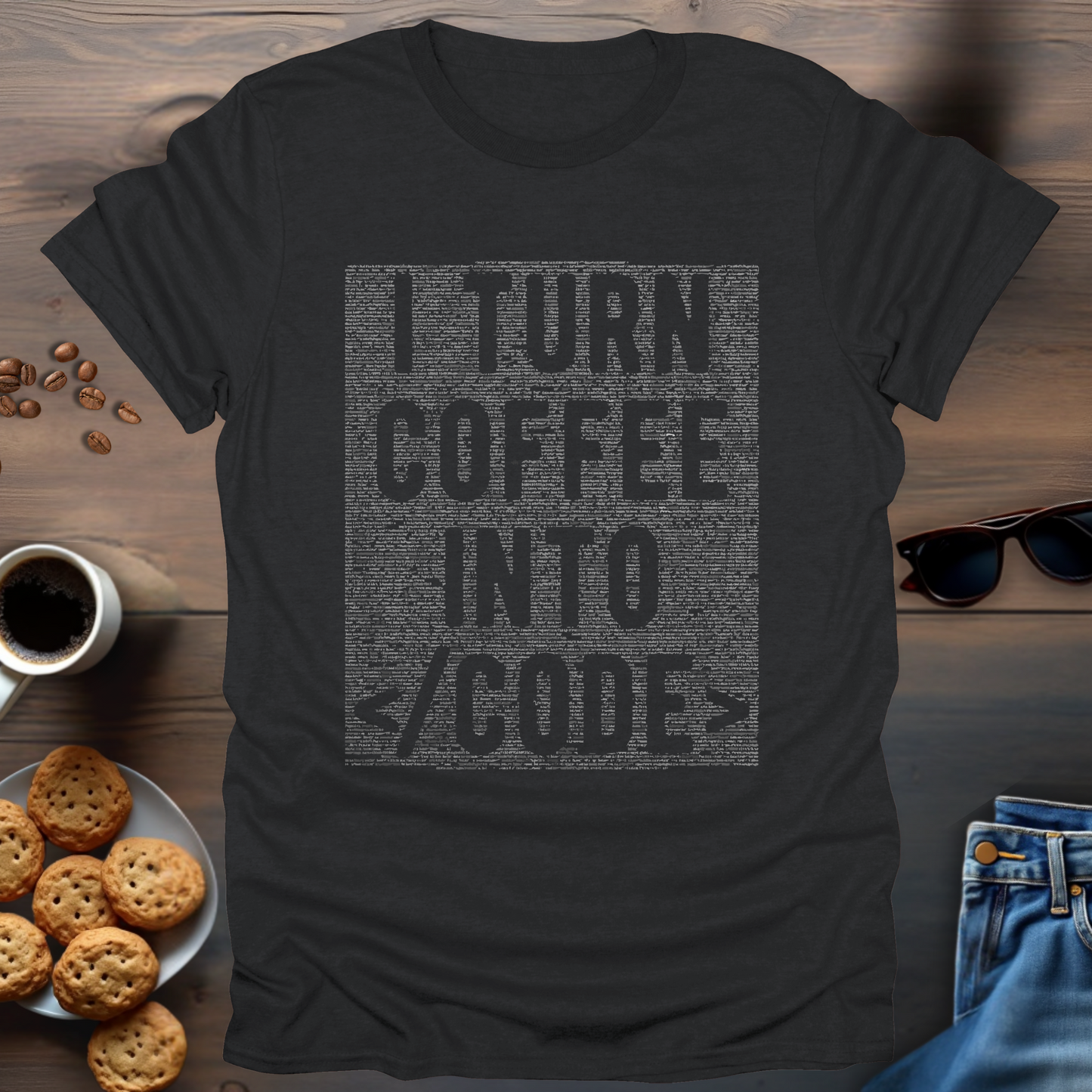 I Turn Coffee Into Code T-Shirt