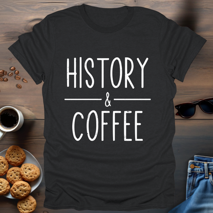 History & Coffee T-Shirt