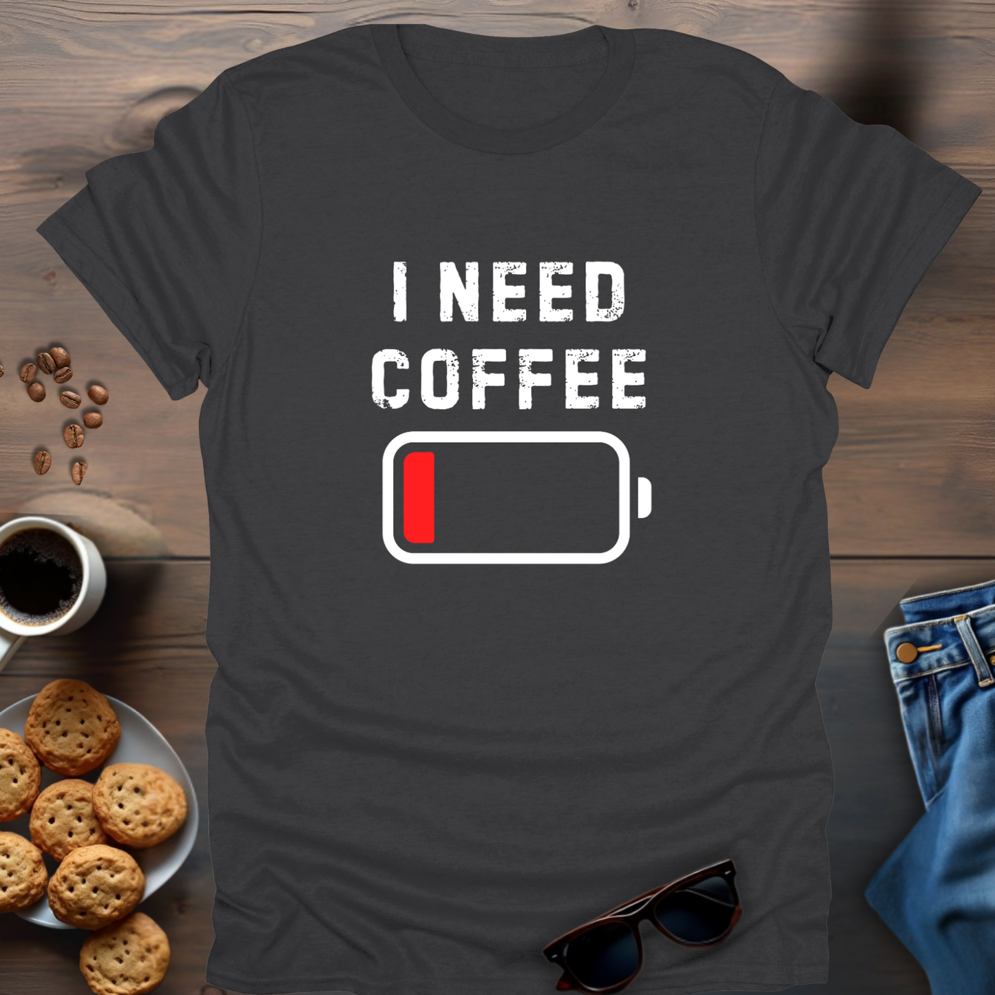 I NEED COFFEE T-Shirt