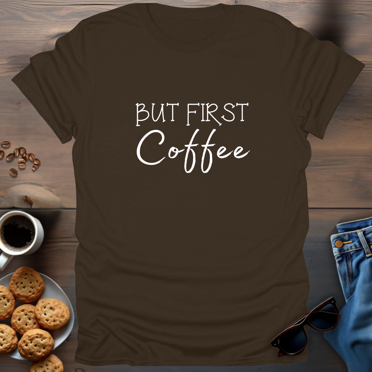 BUT FIRST Coffee T-Shirt