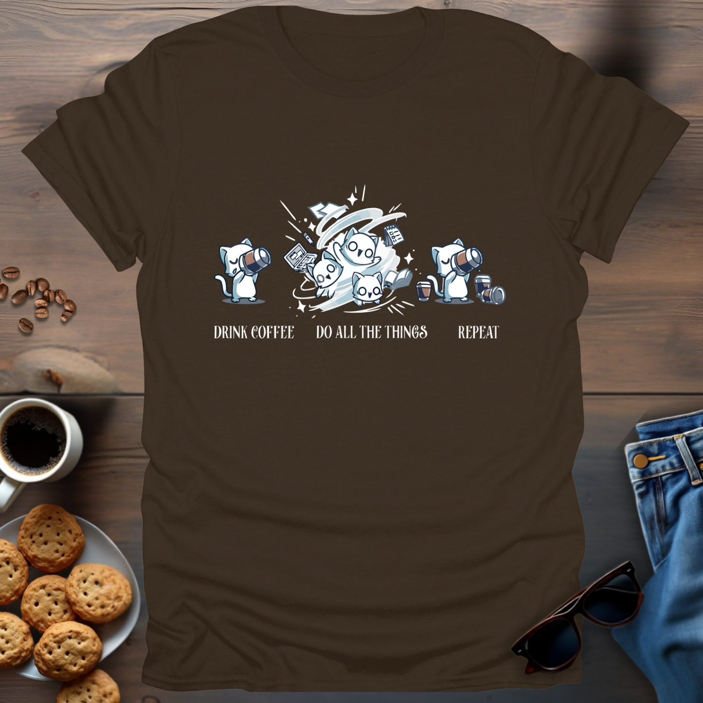 Drink Coffee Do All The Things Repeat T-Shirt