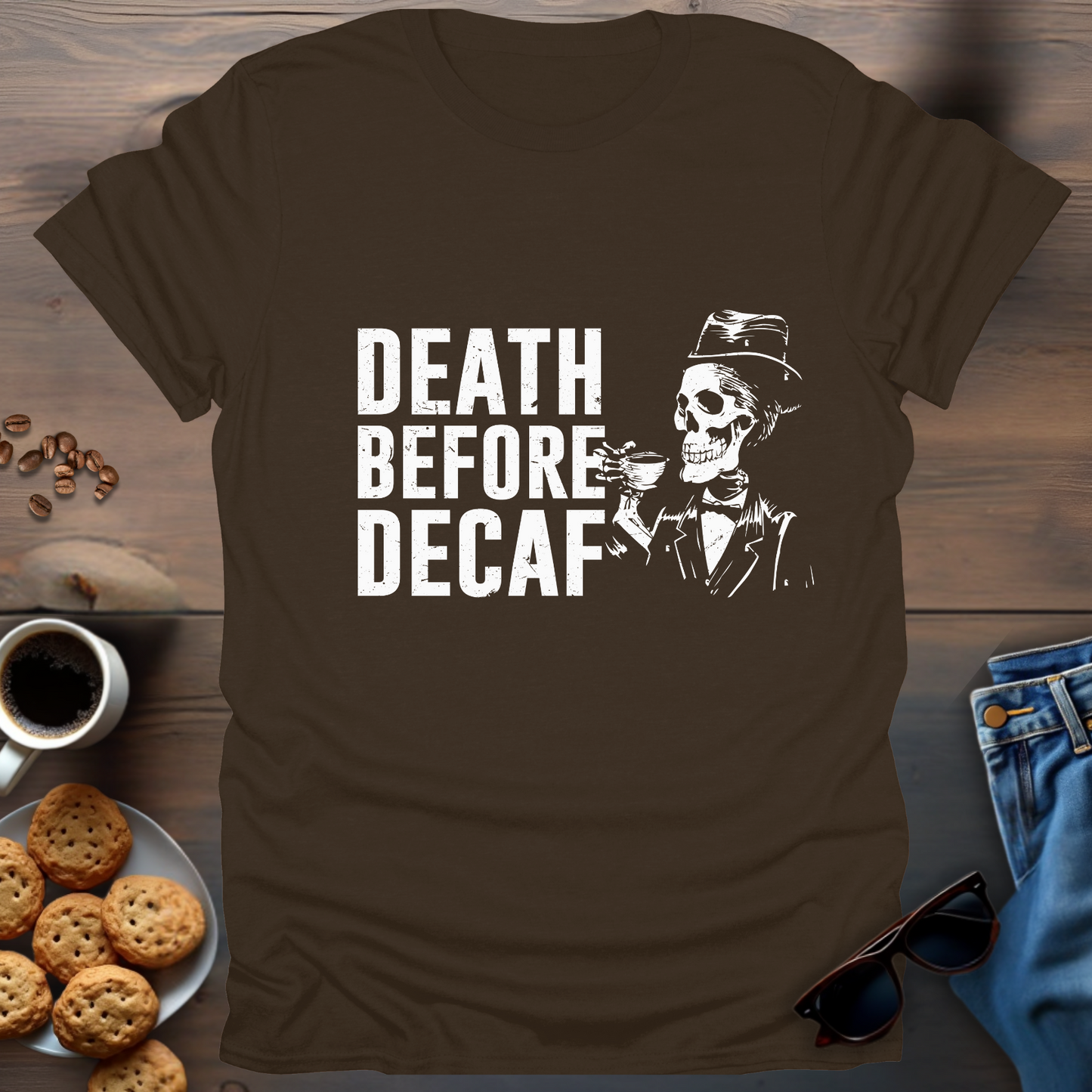 Death Before Decaf T-Shirt