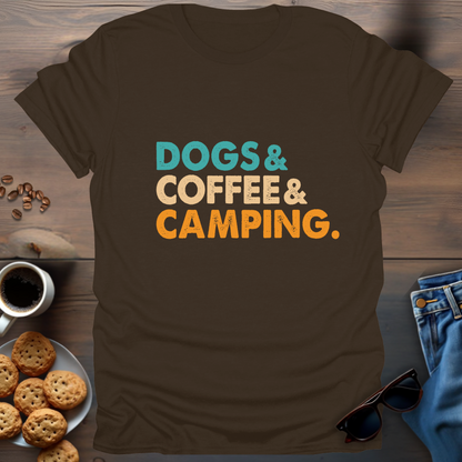 Dogs & Coffee & Camping T-Shirt