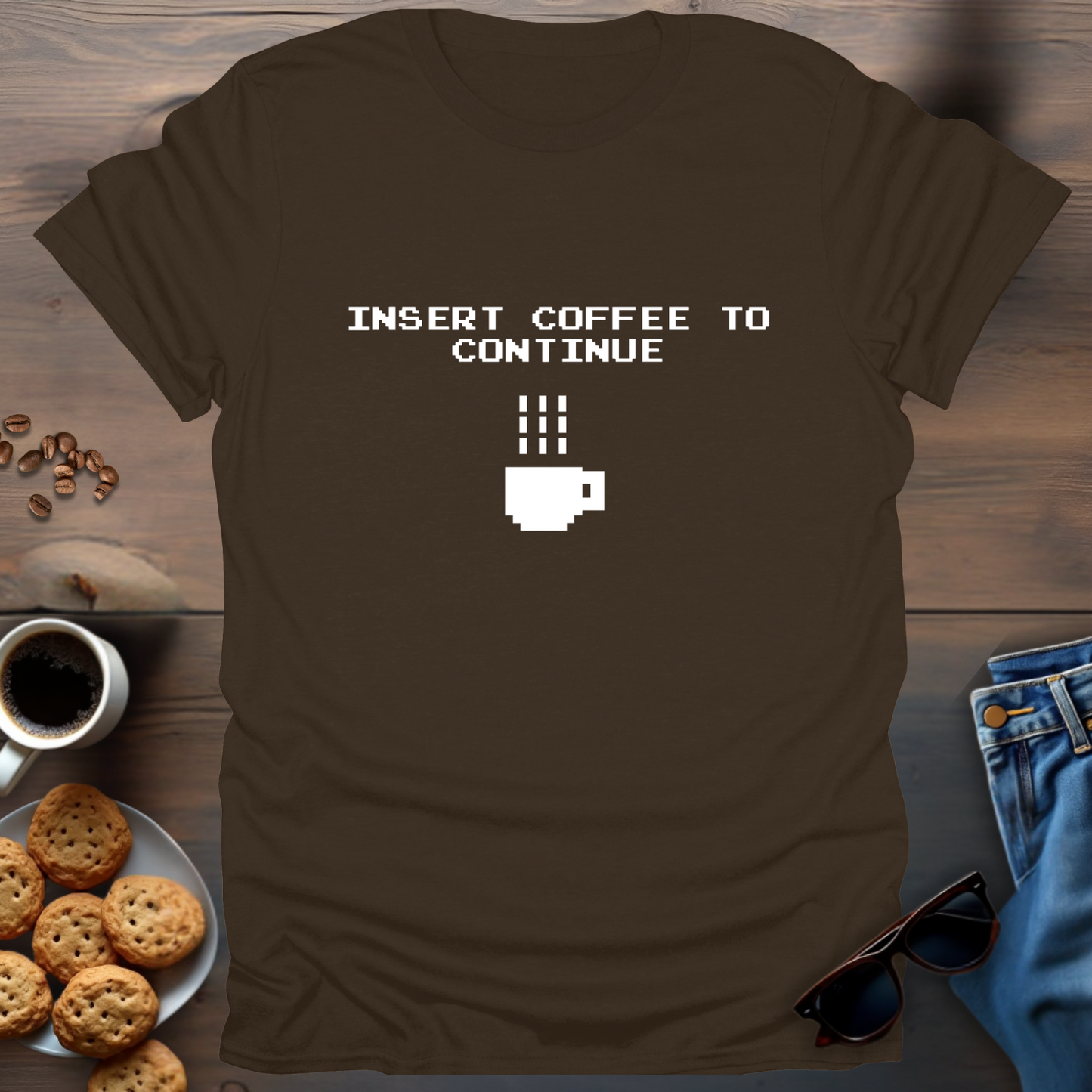 Insert Coffee to Continue T-Shirt