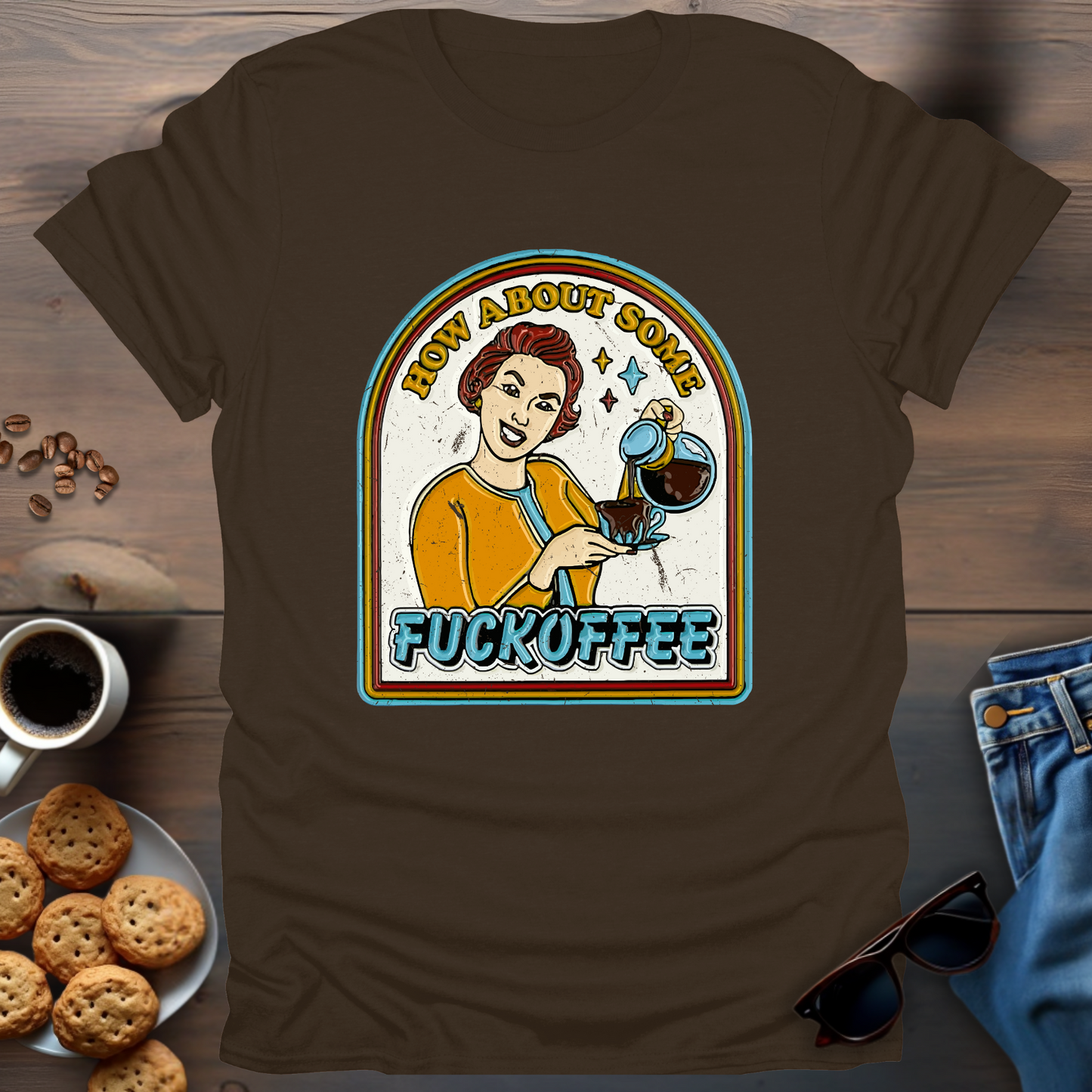 How About Some Fuckoffee T-Shirt