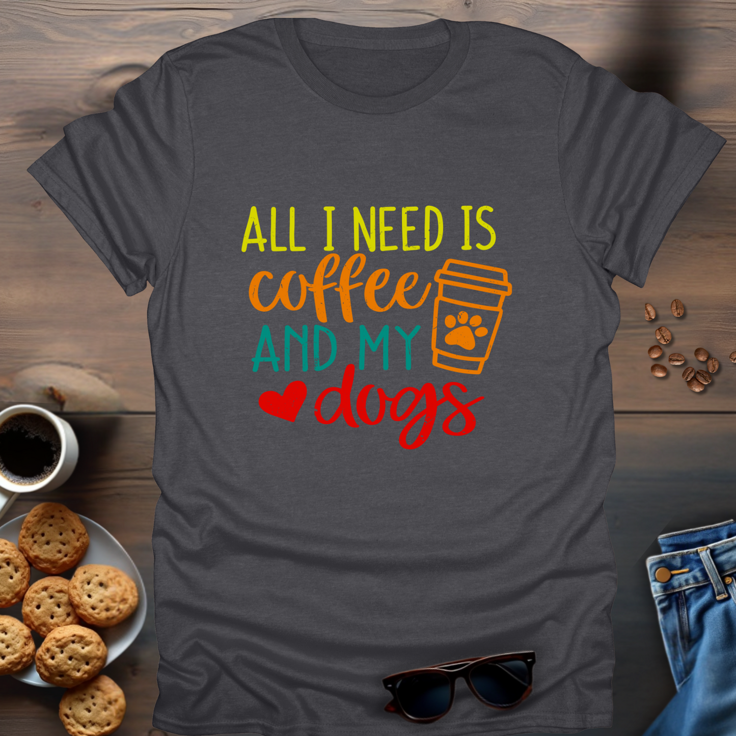 All I Need Is Coffee And My Dogs T-Shirt