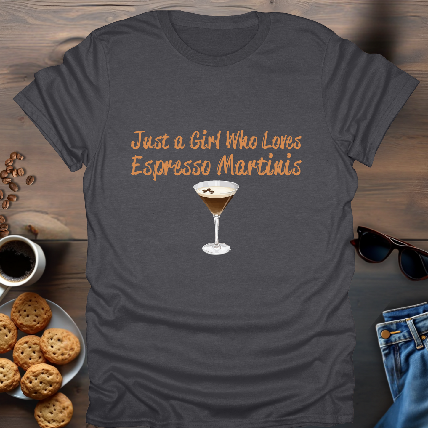 Just a Girl Who Loves Espresso Martinis T-Shirt