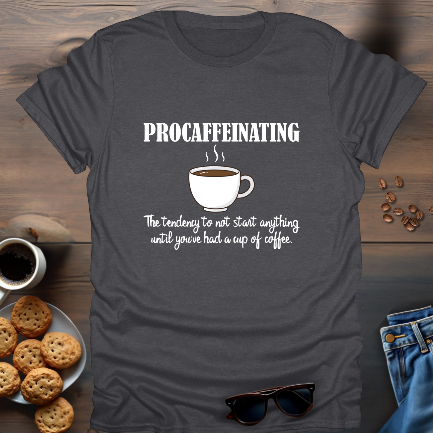 Procaffeinating T-Shirt