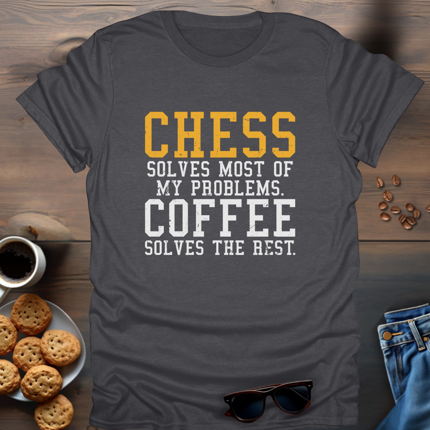 Chess Solves Most Of My Problems. Coffee Solves The Rest T-Shirt