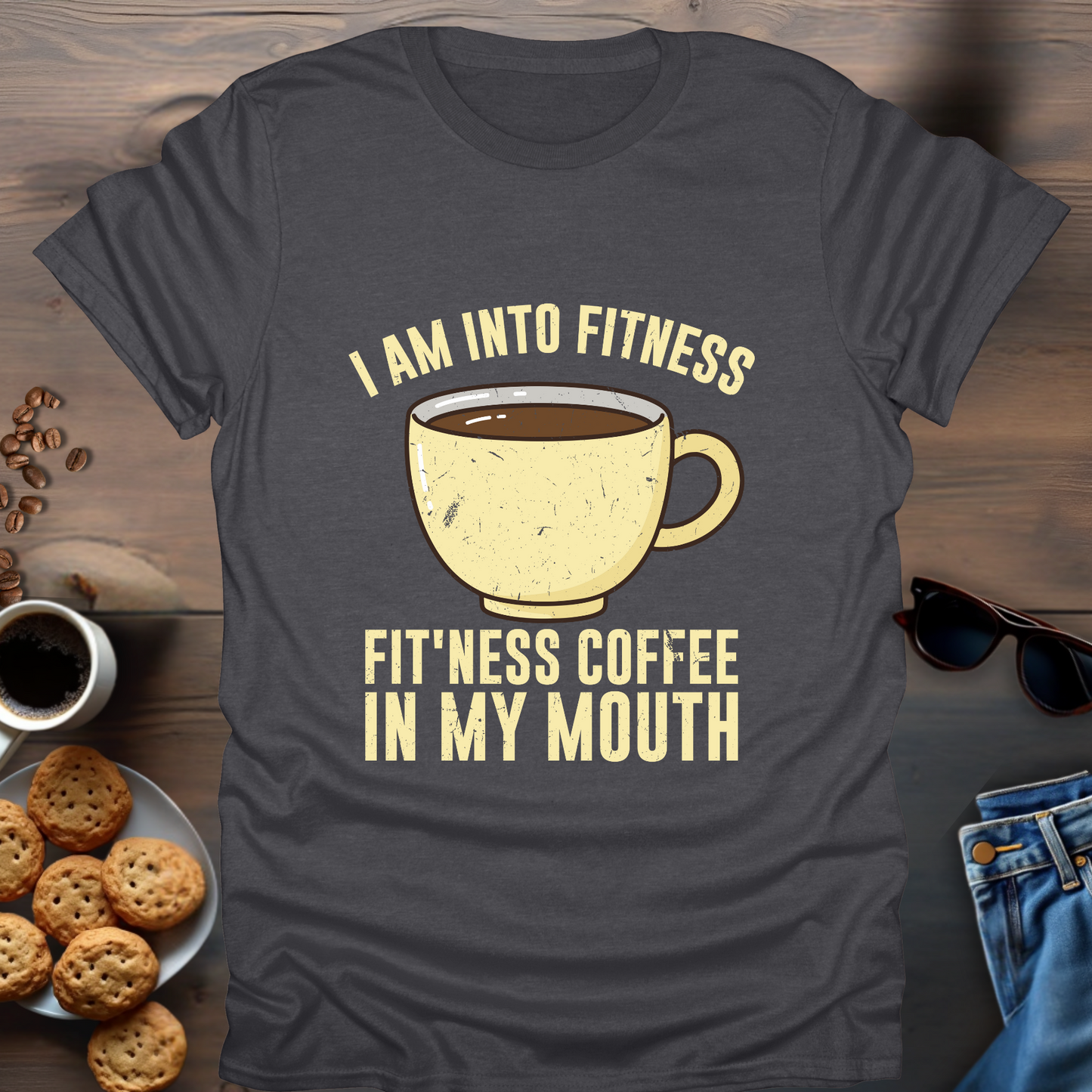 I Am Into Fitness T-Shirt