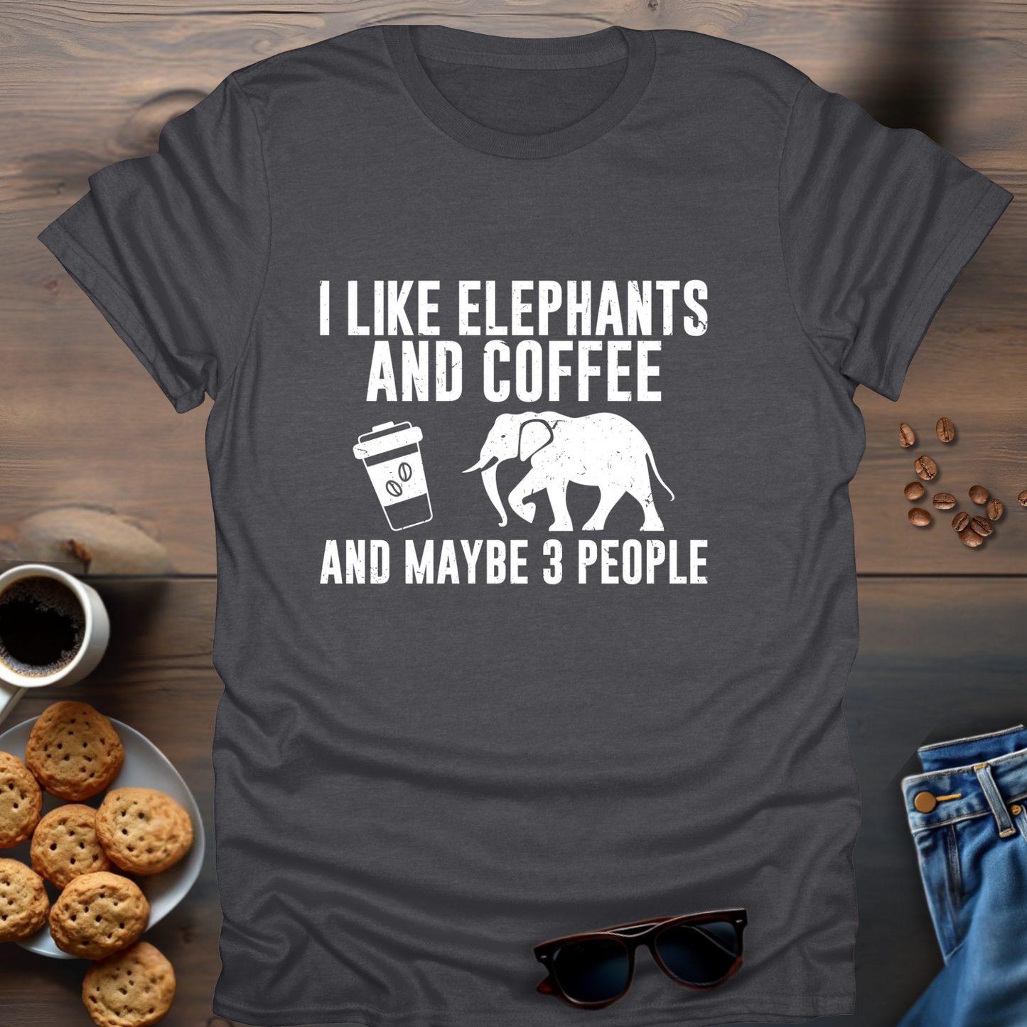 I Like Elephants And Coffee And Maybe 3 People T-Shirt