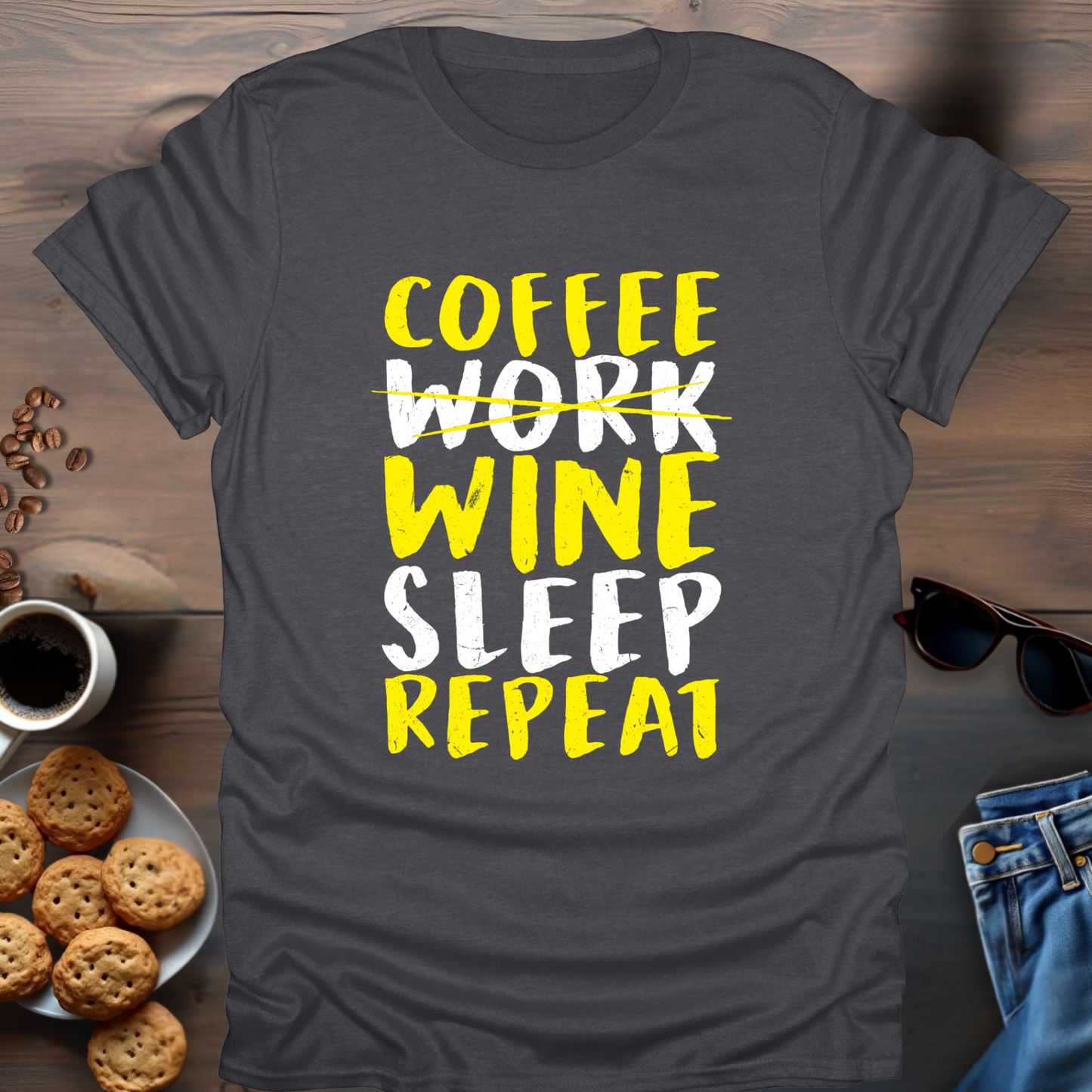 Coffee Work Wine Sleep Repeat T-Shirt