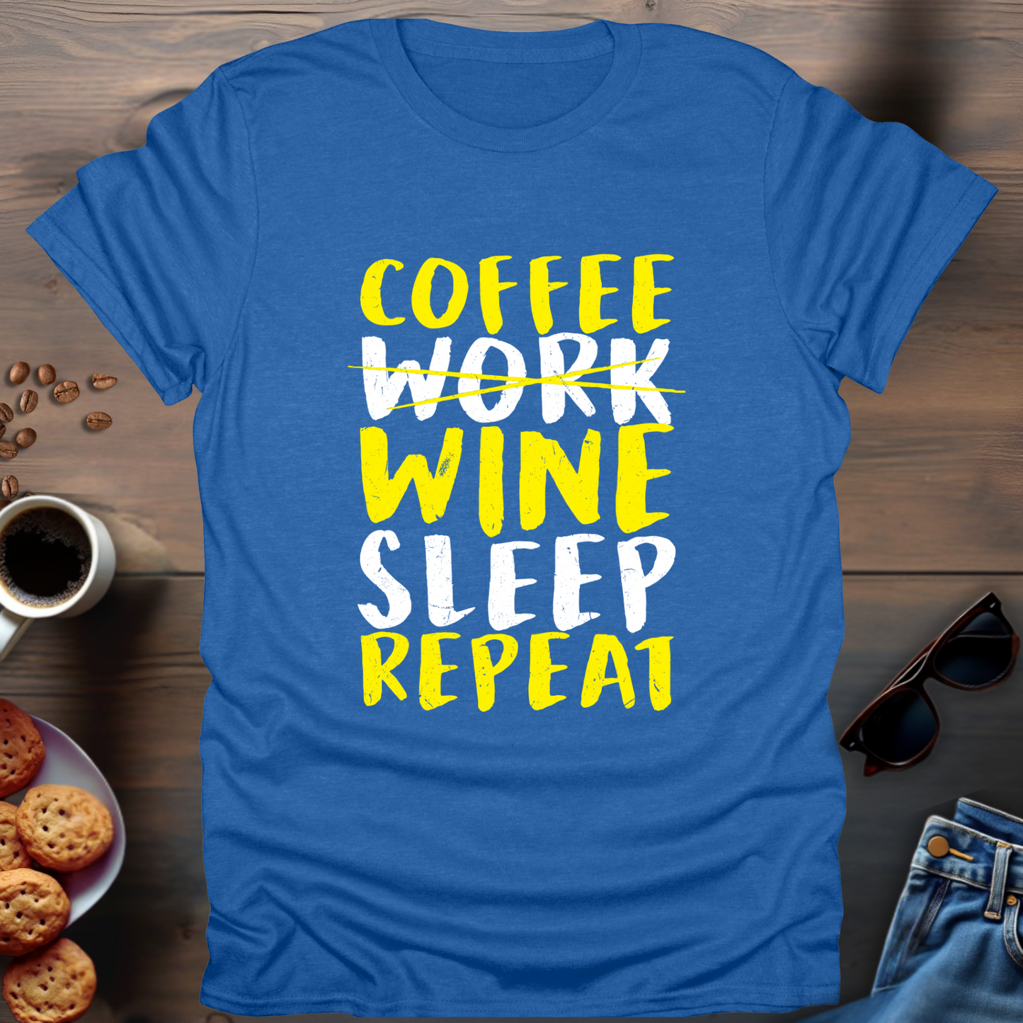 Coffee Work Wine Sleep Repeat T-Shirt