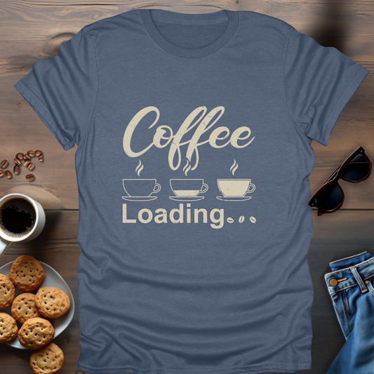 Coffee Loading T-Shirt