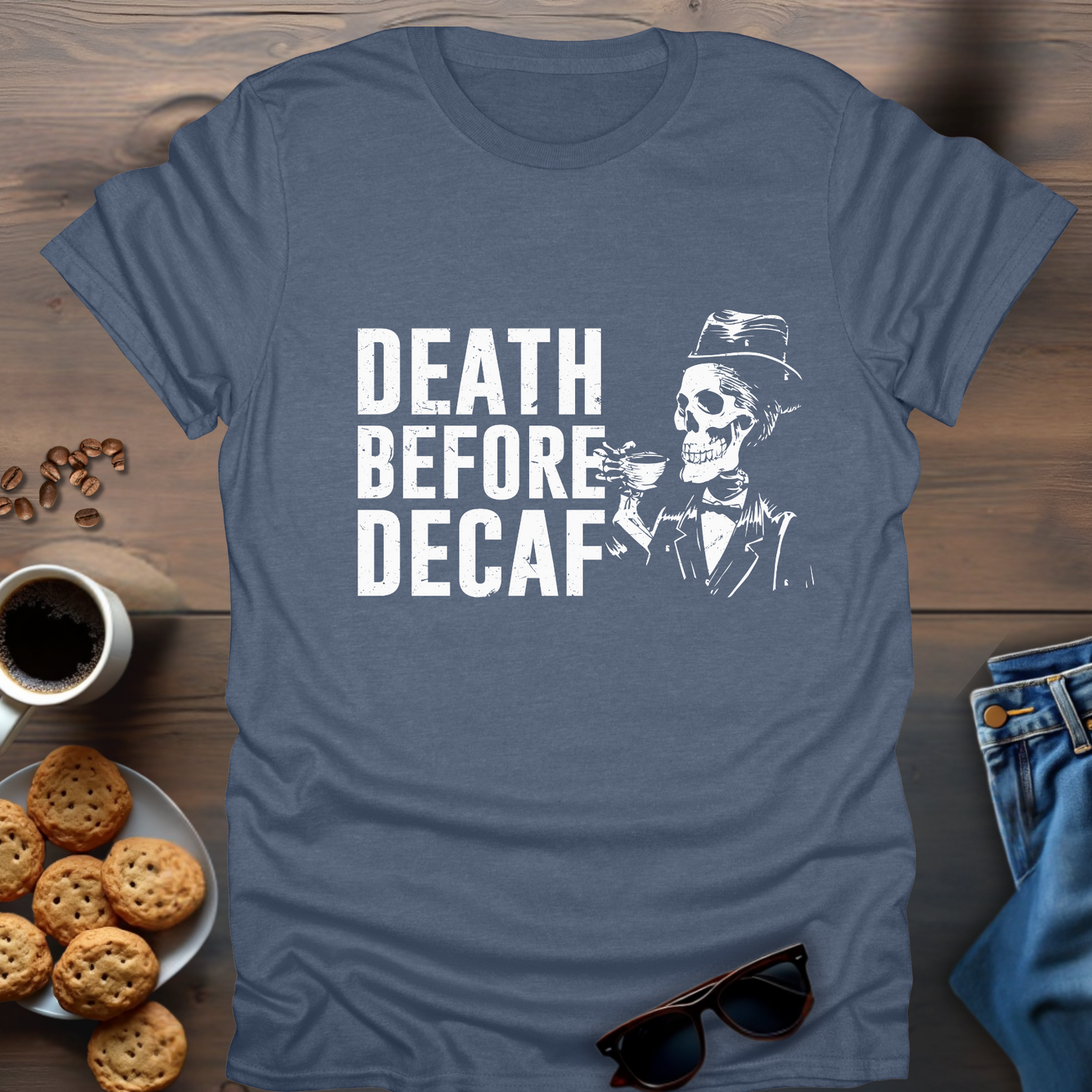 Death Before Decaf T-Shirt