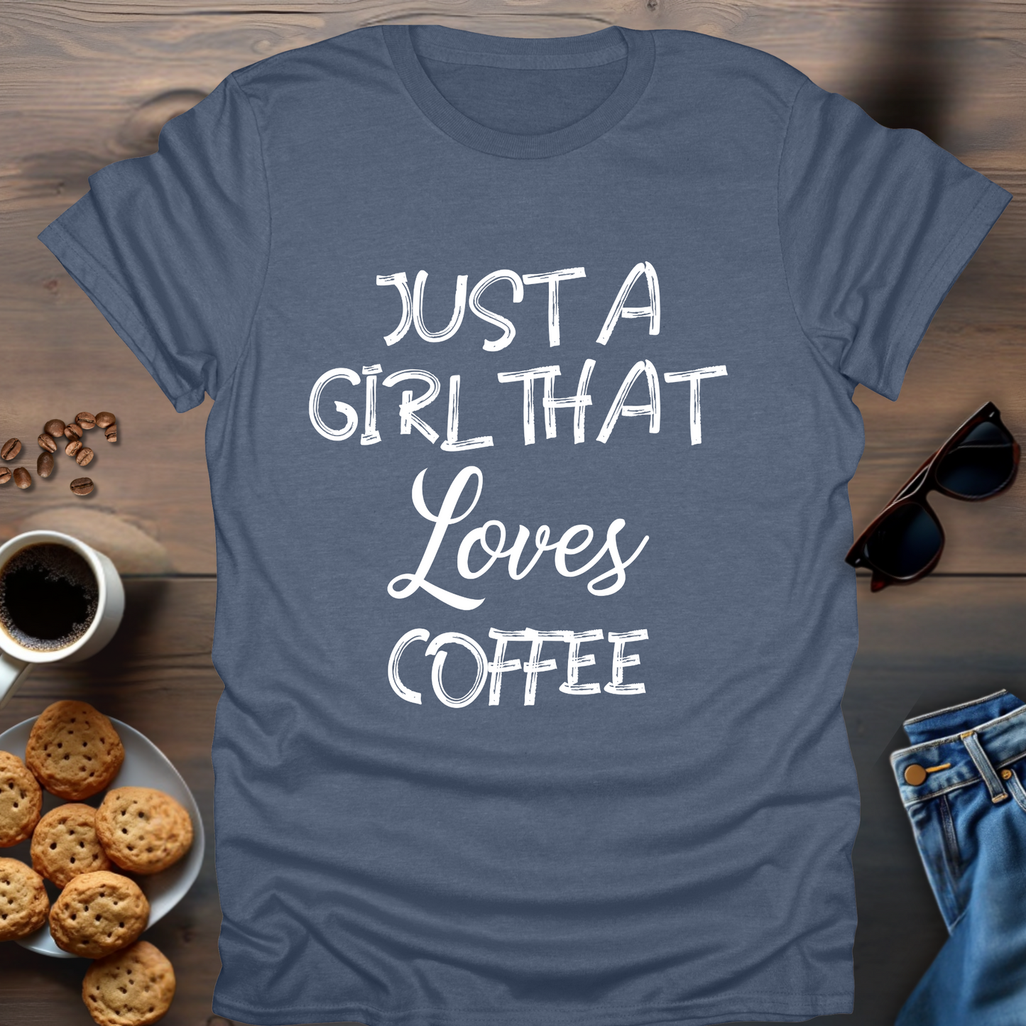 Just a girl that loves Coffee. T-Shirt