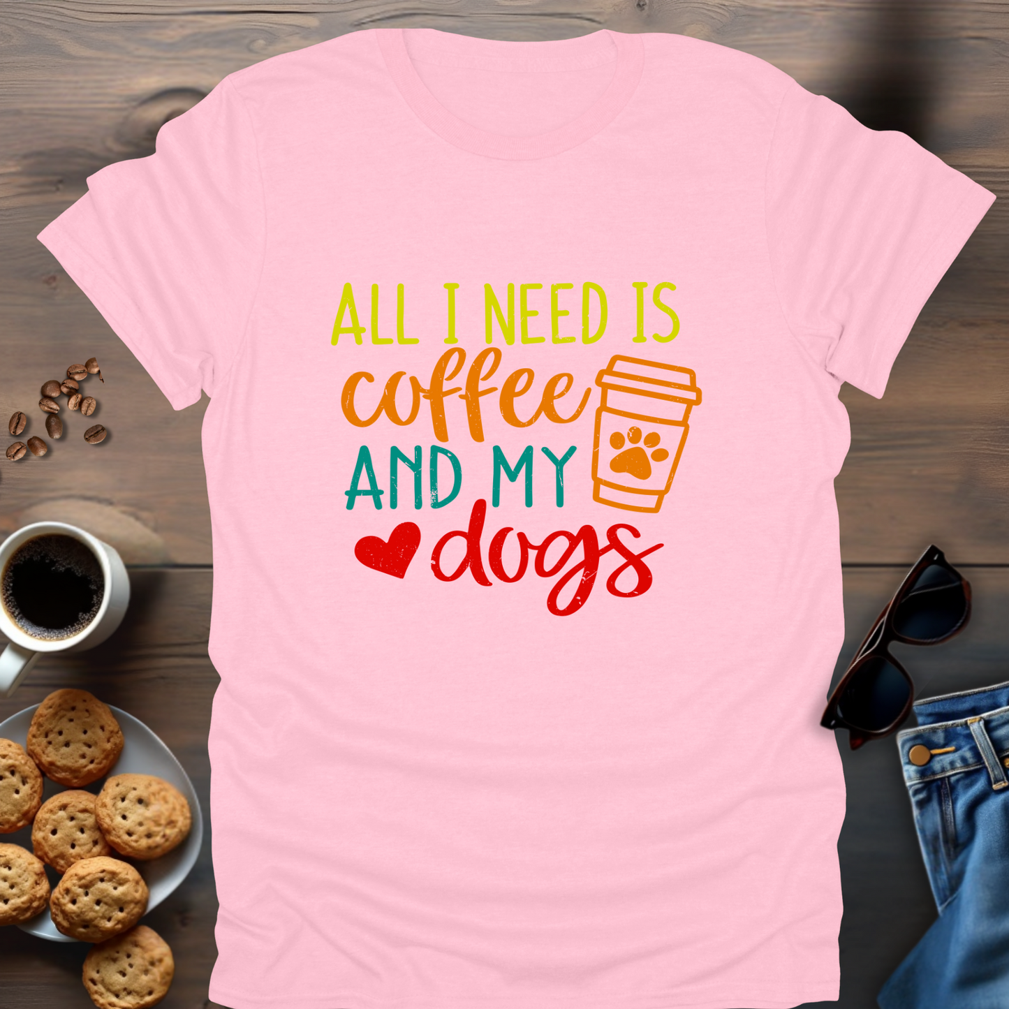 All I Need Is Coffee And My Dogs T-Shirt