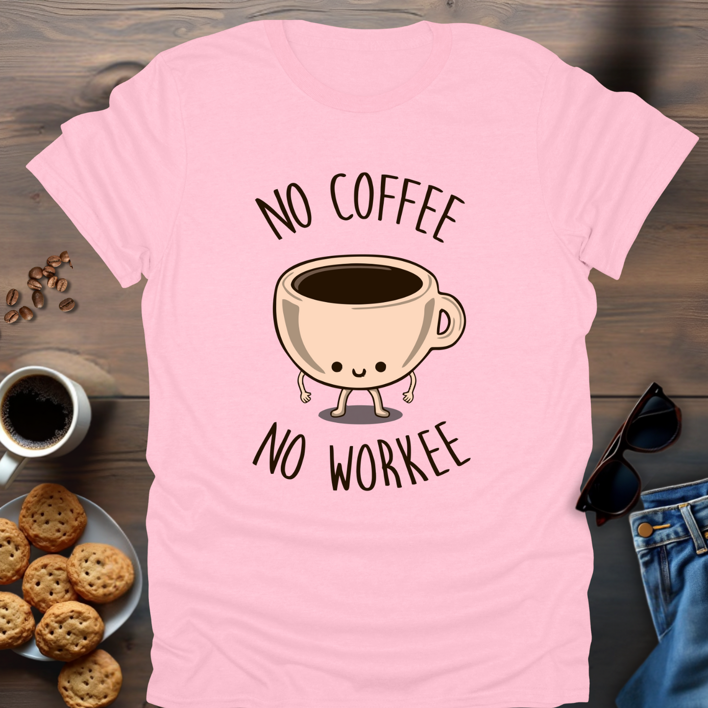 No Coffee No Workee T-Shirt