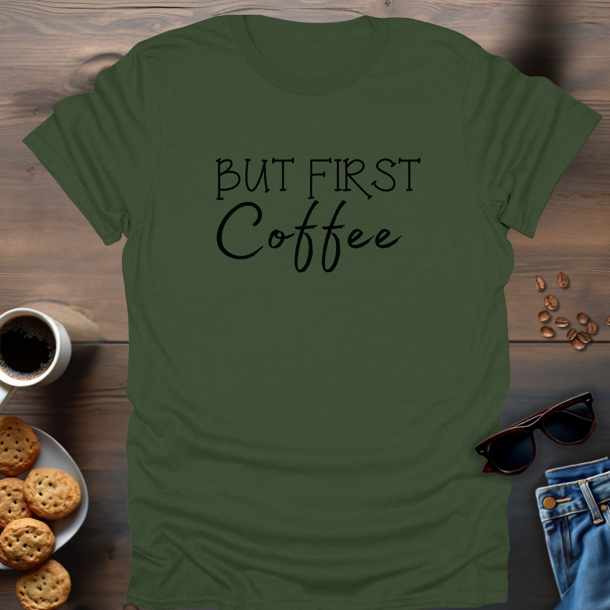 BUT FIRST Coffee T-Shirt