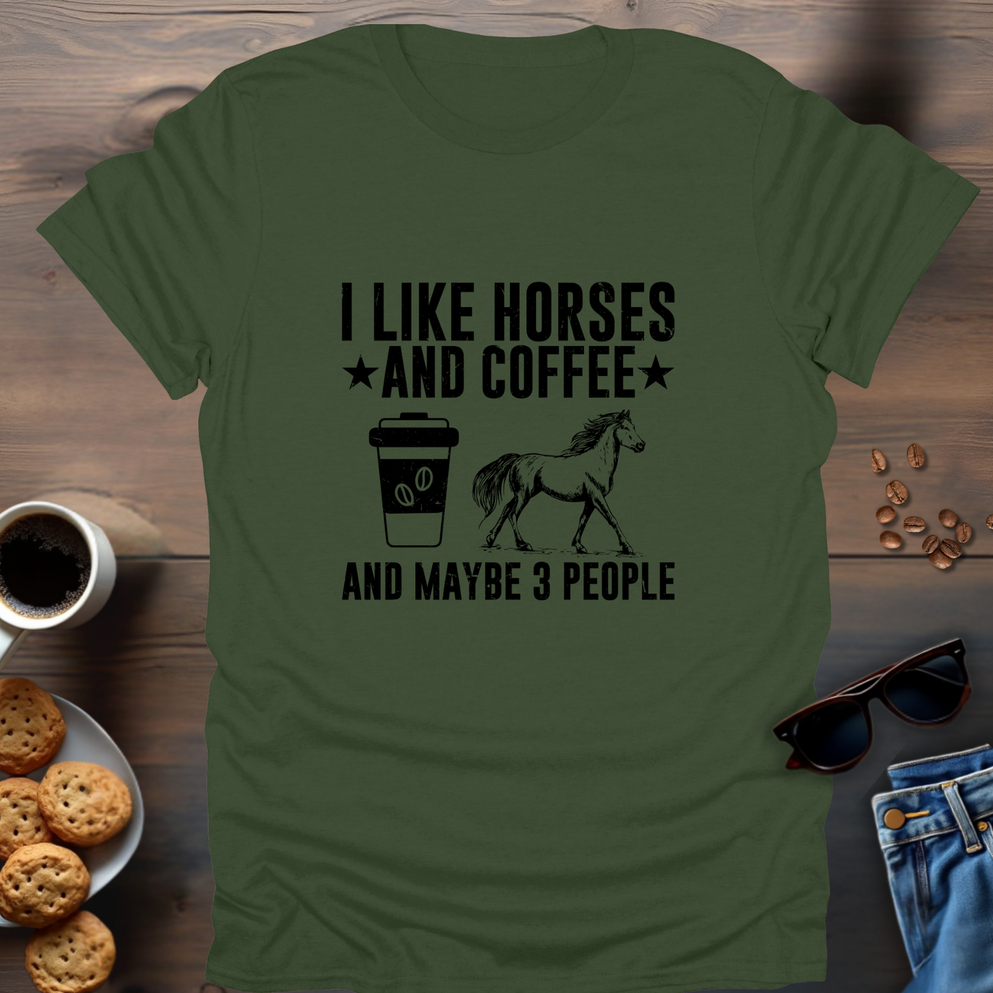 I Like Horses And Coffee And Maybe 3 People T-Shirt