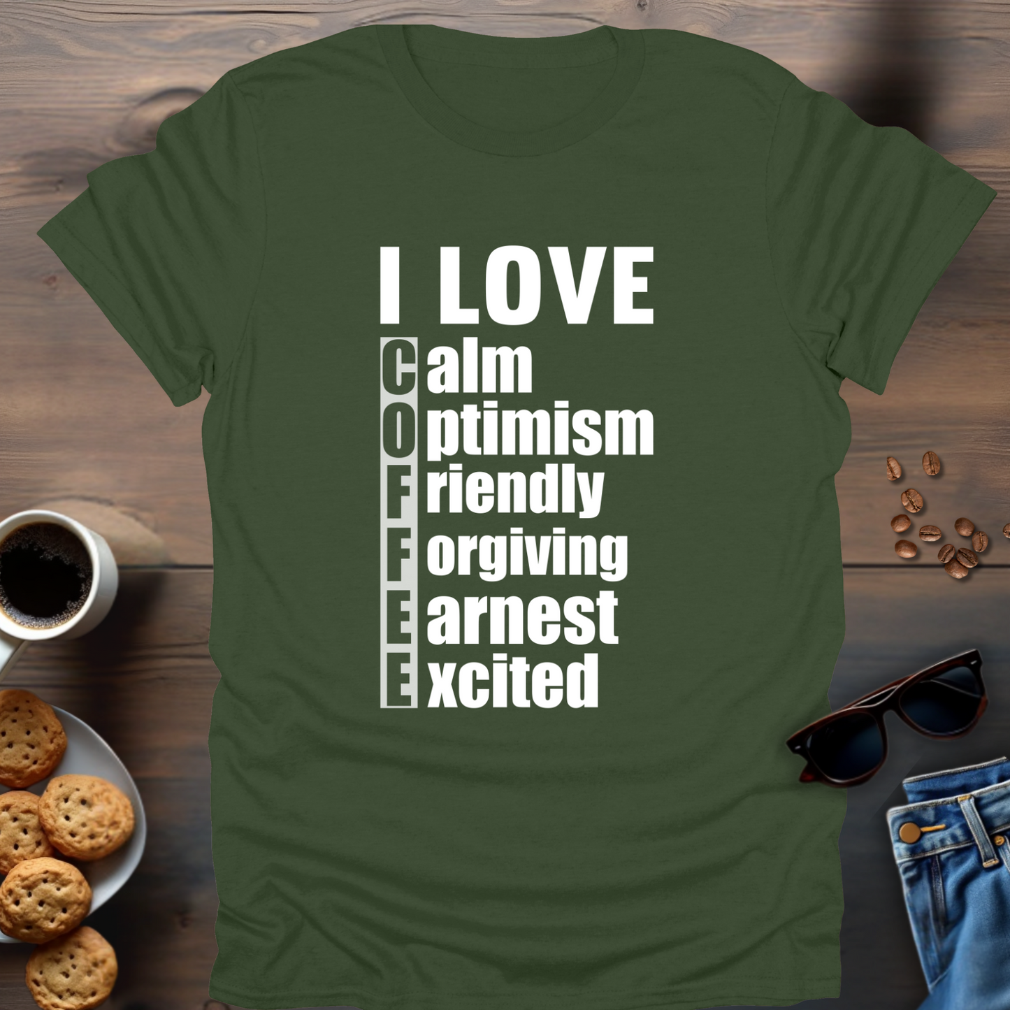 I LOVE Calm Optimism Friendly Forgiving Earnest Excited T-Shirt