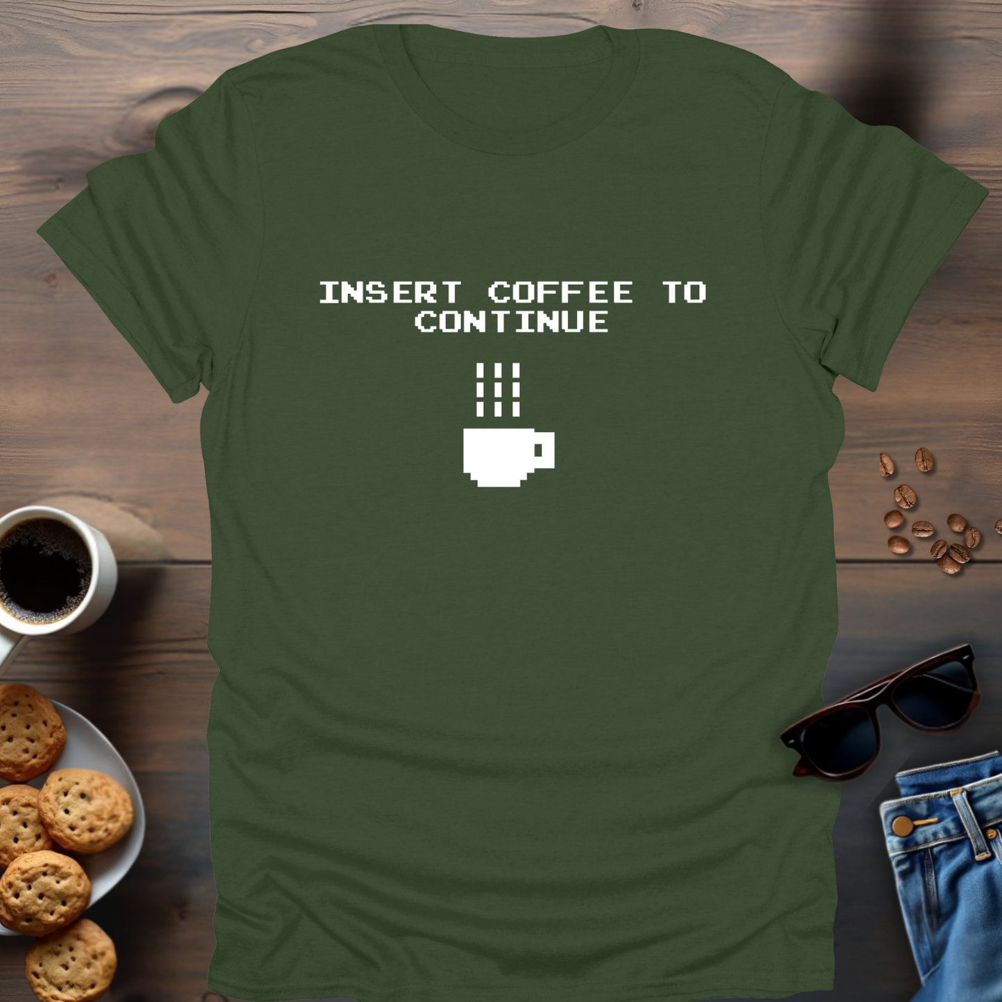 Insert Coffee to Continue T-Shirt