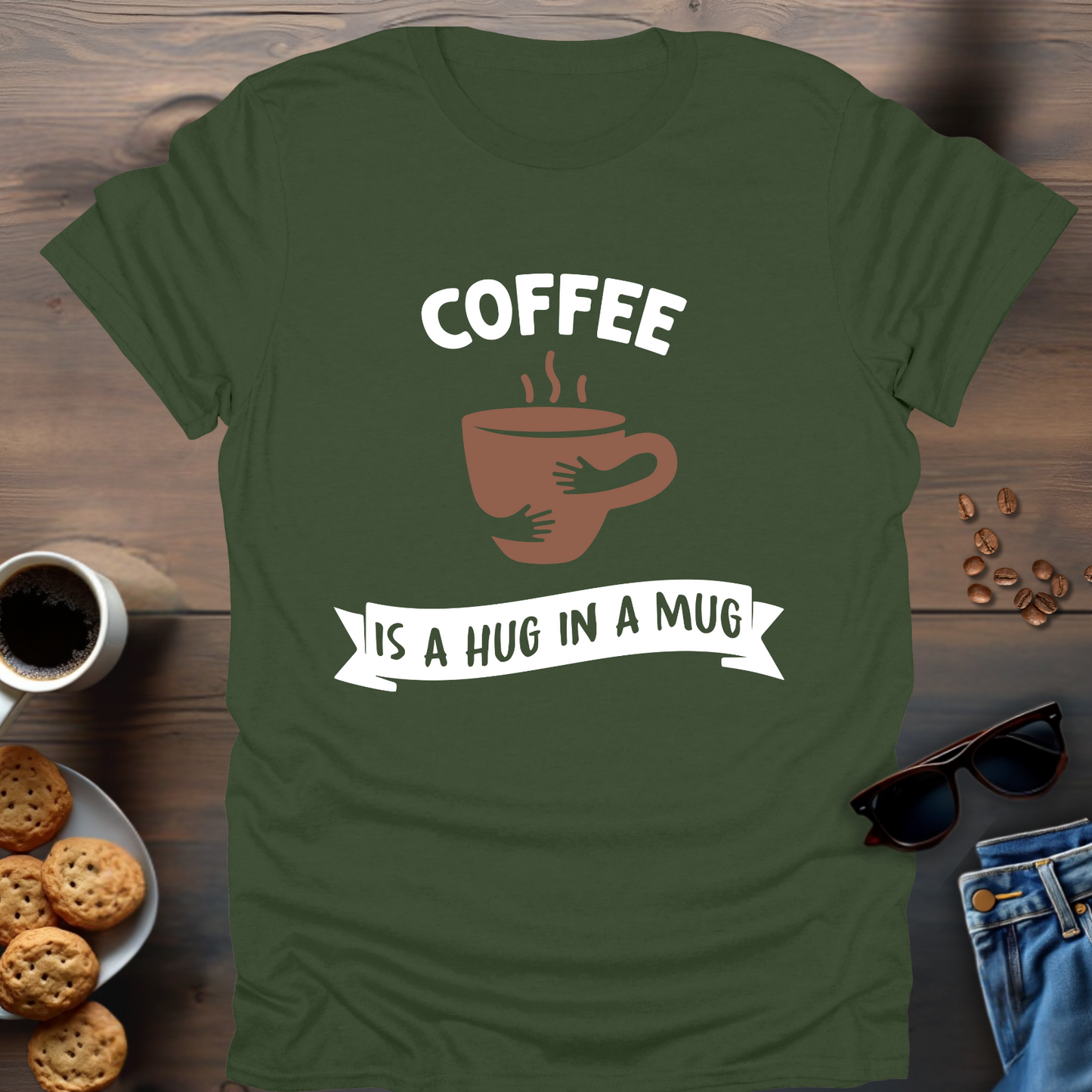 Coffee Is Hug In A Mug T-Shirt