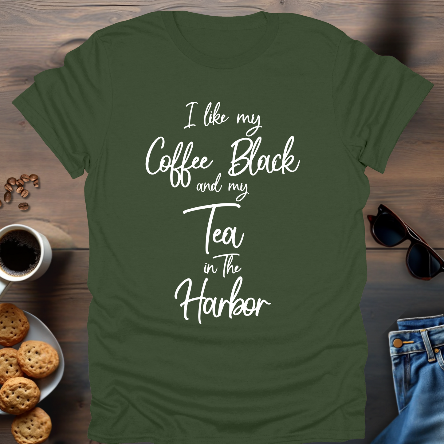 I Like My Coffee Black And My Tea In The Harbor T-Shirt