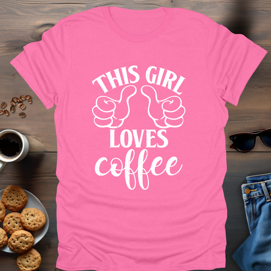 This Girl Loves Coffee T-Shirt