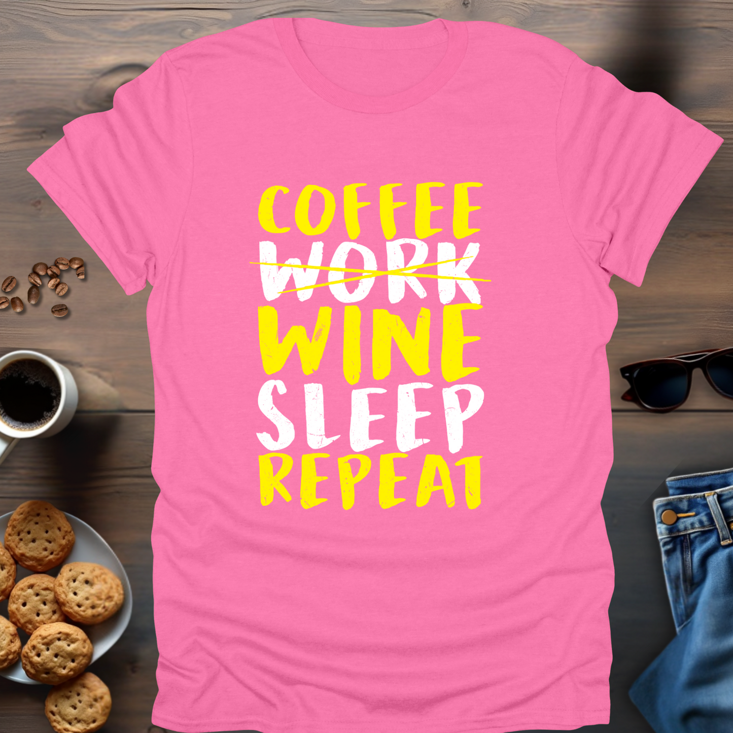 Coffee Work Wine Sleep Repeat T-Shirt