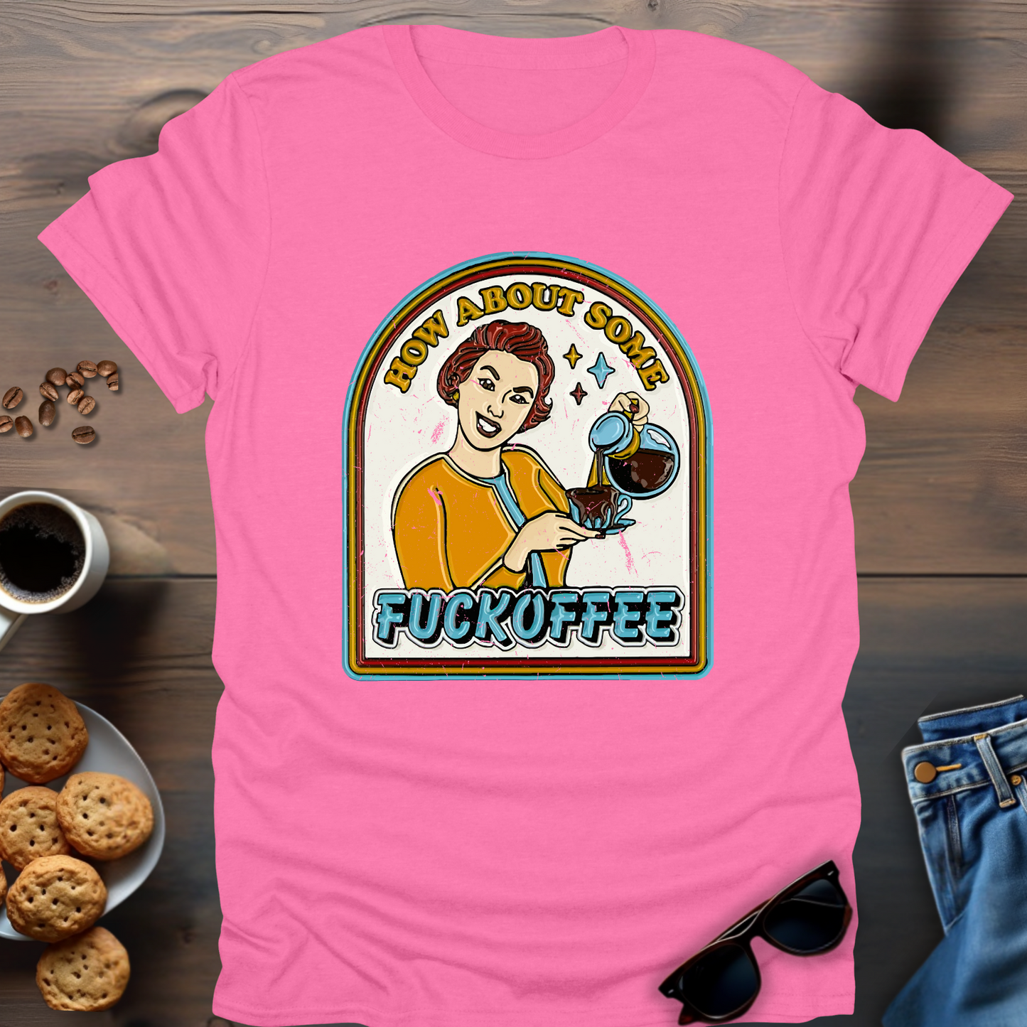 How About Some Fuckoffee T-Shirt