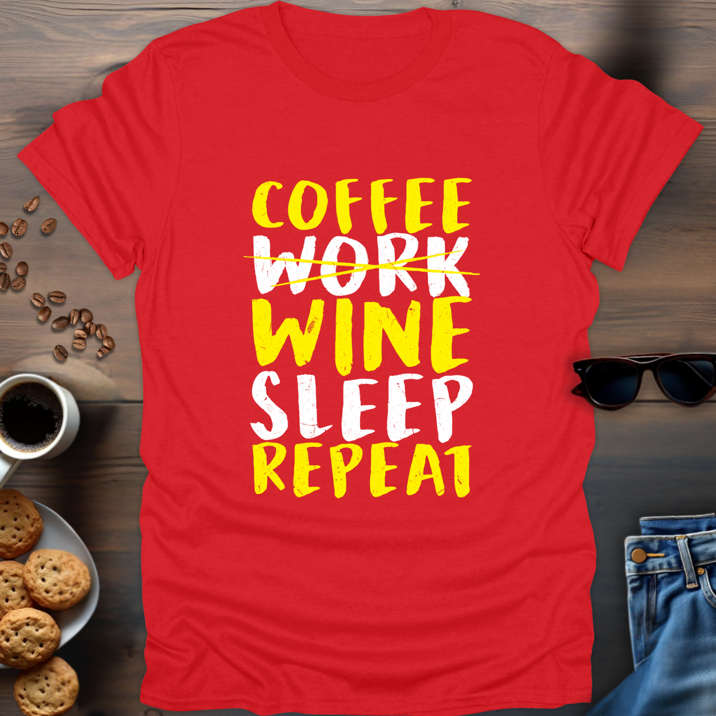 Coffee Work Wine Sleep Repeat T-Shirt