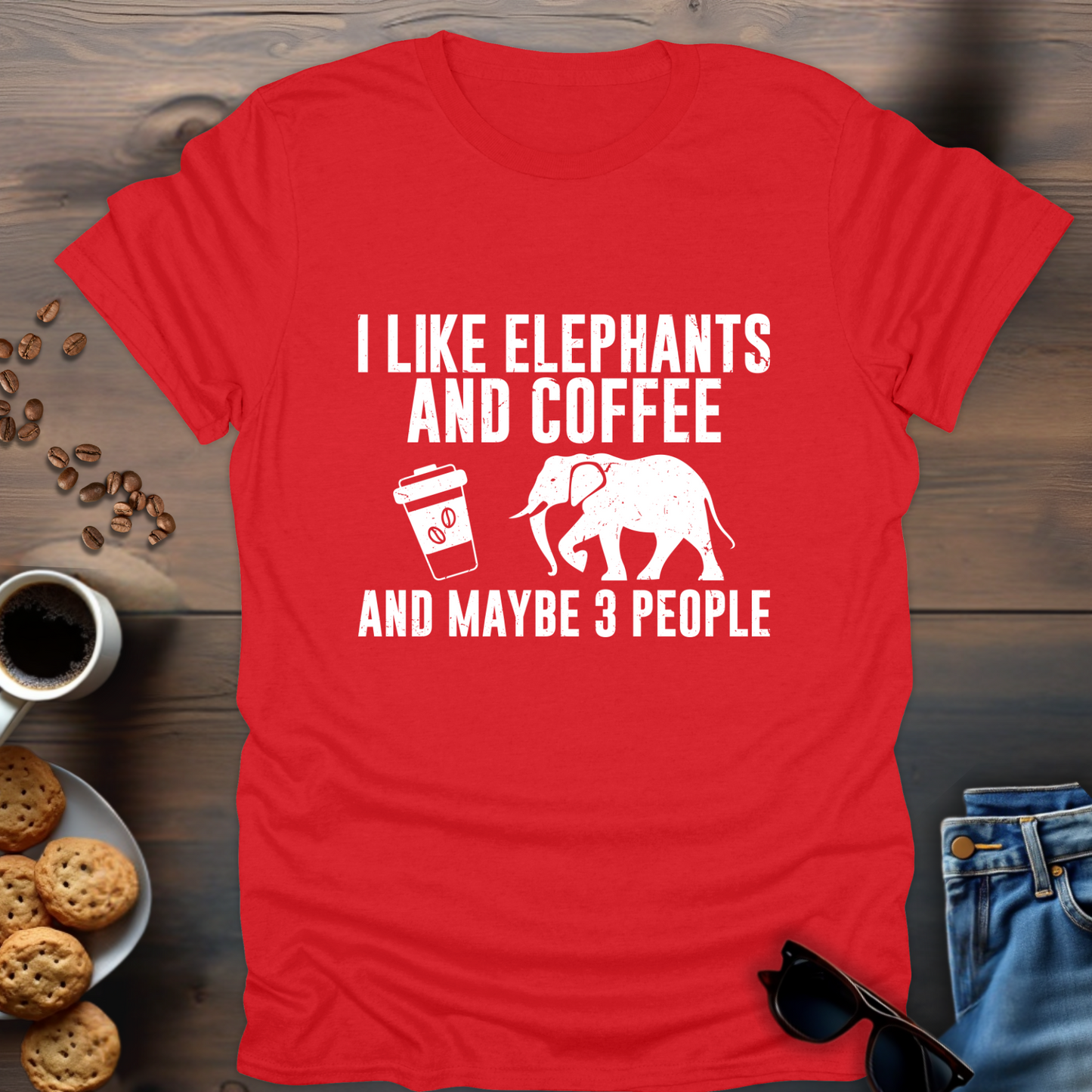 I Like Elephants And Coffee And Maybe 3 People T-Shirt