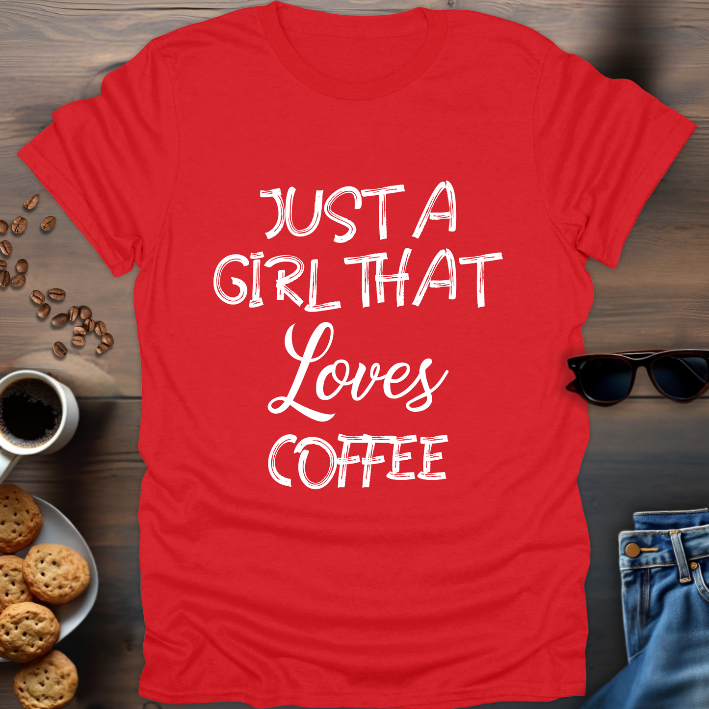 Just a girl that loves Coffee. T-Shirt