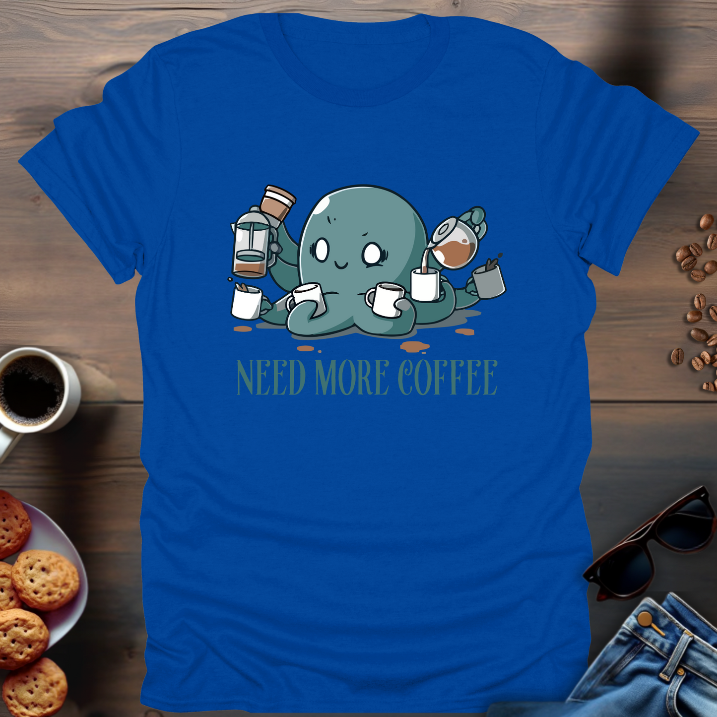 Need More Coffee T-Shirt