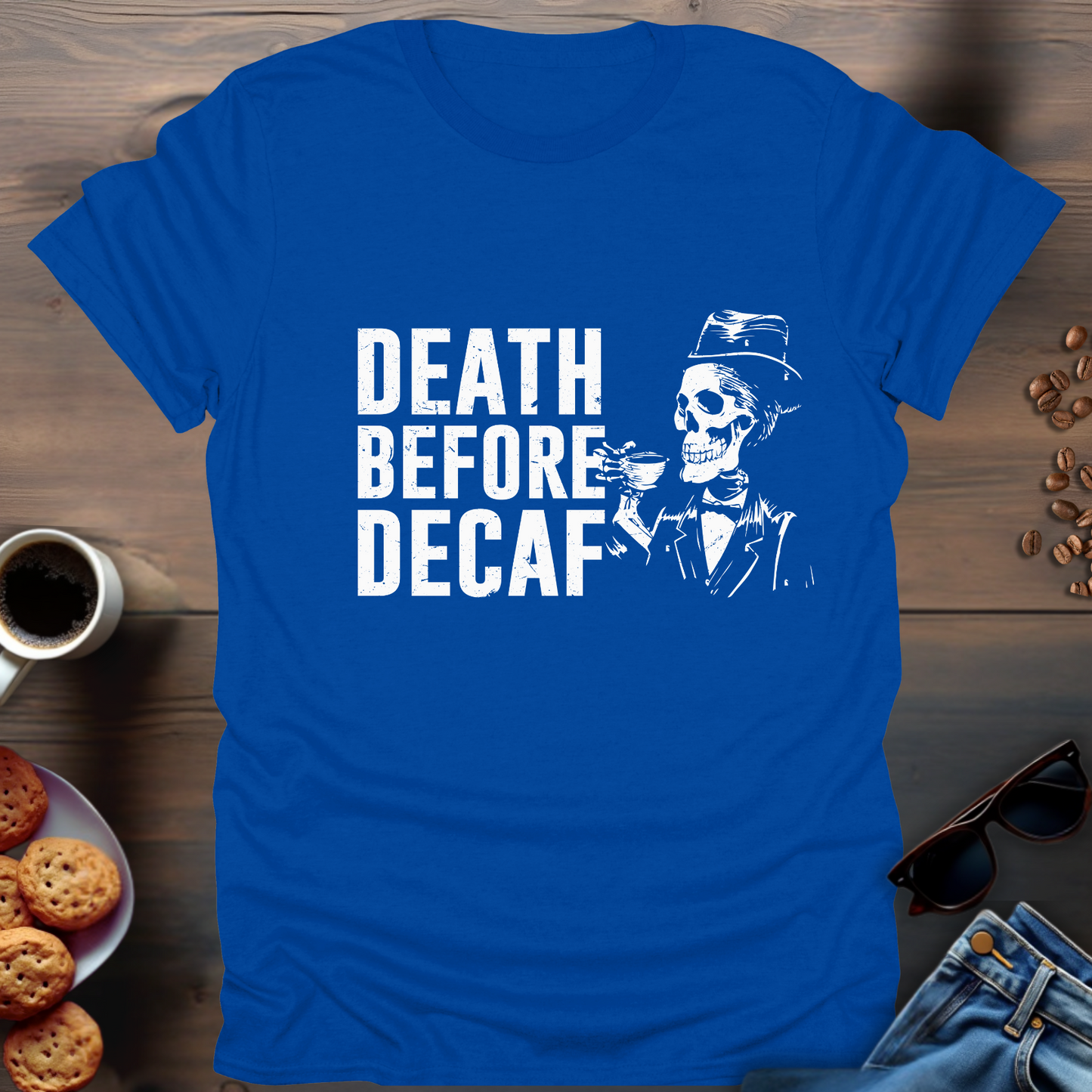 Death Before Decaf T-Shirt