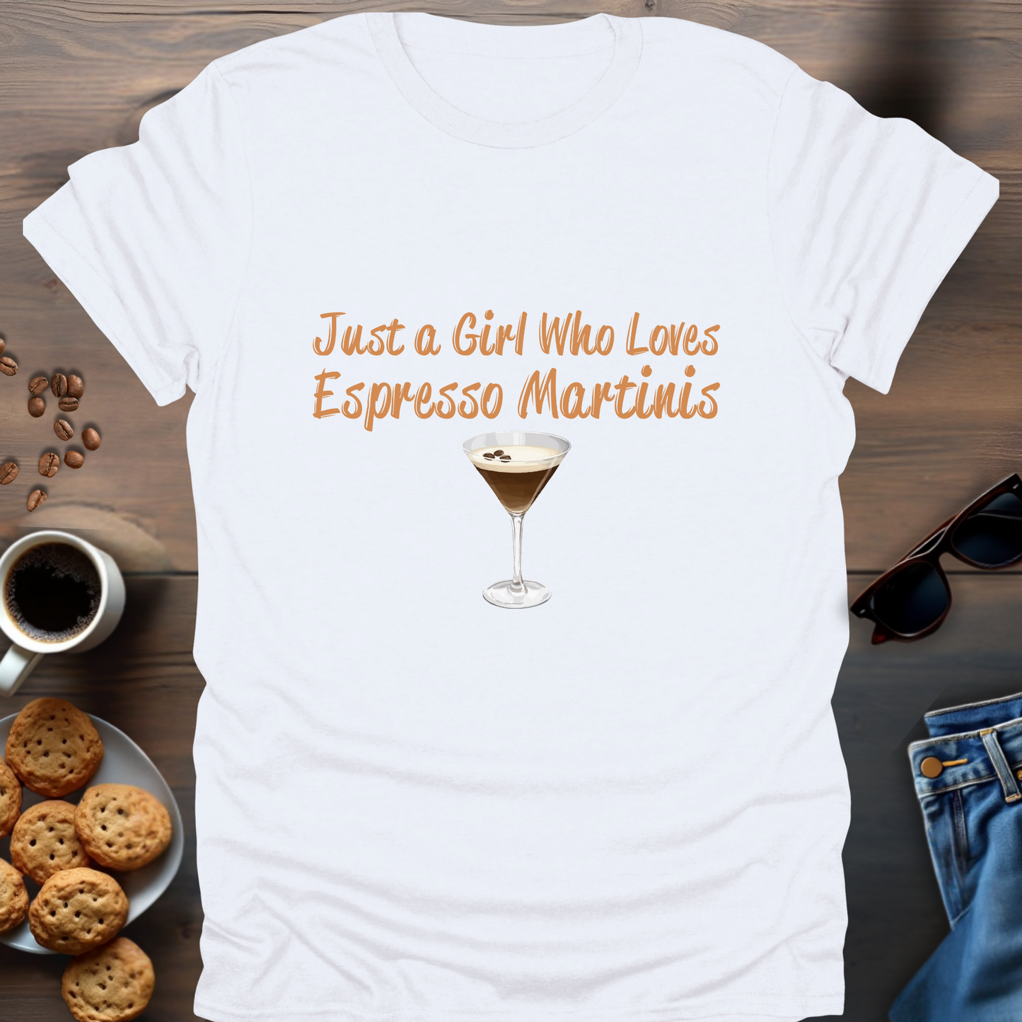 Just a Girl Who Loves Espresso Martinis T-Shirt