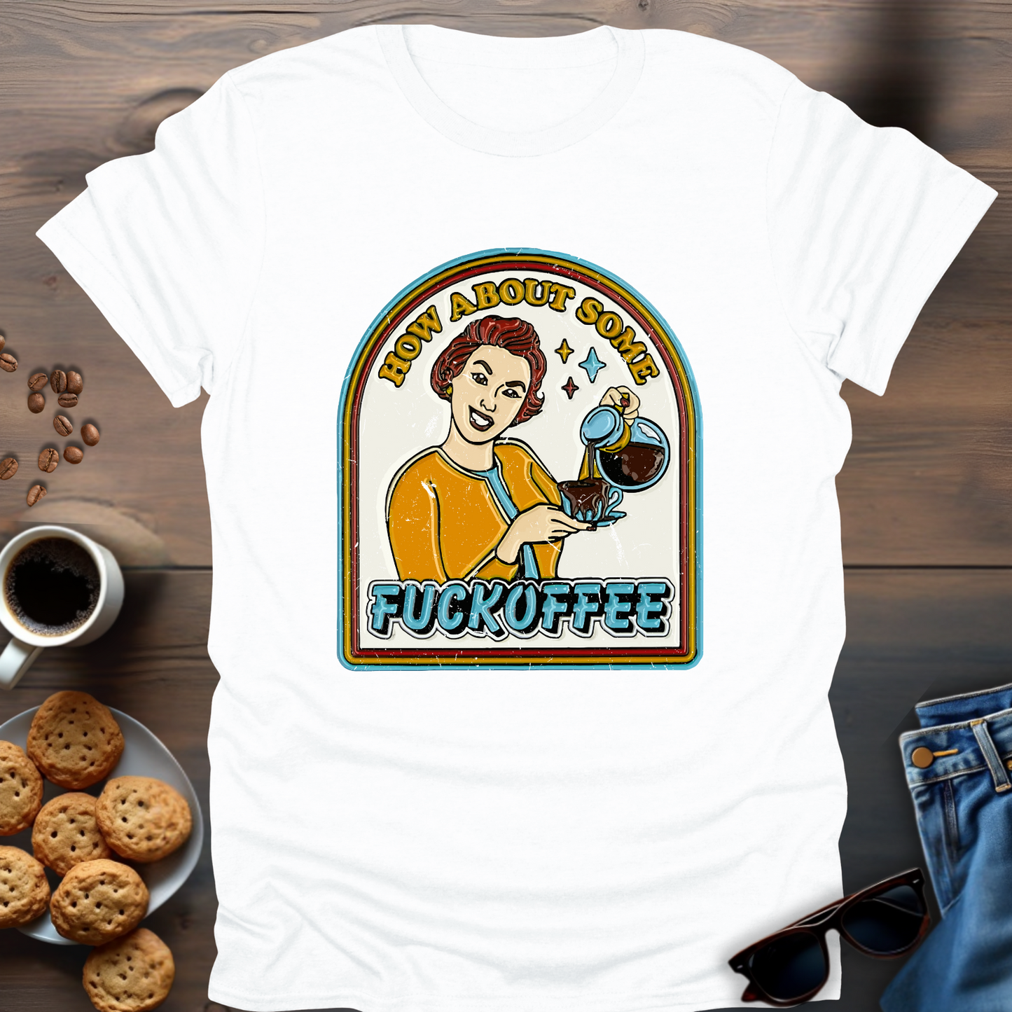 How About Some Fuckoffee T-Shirt