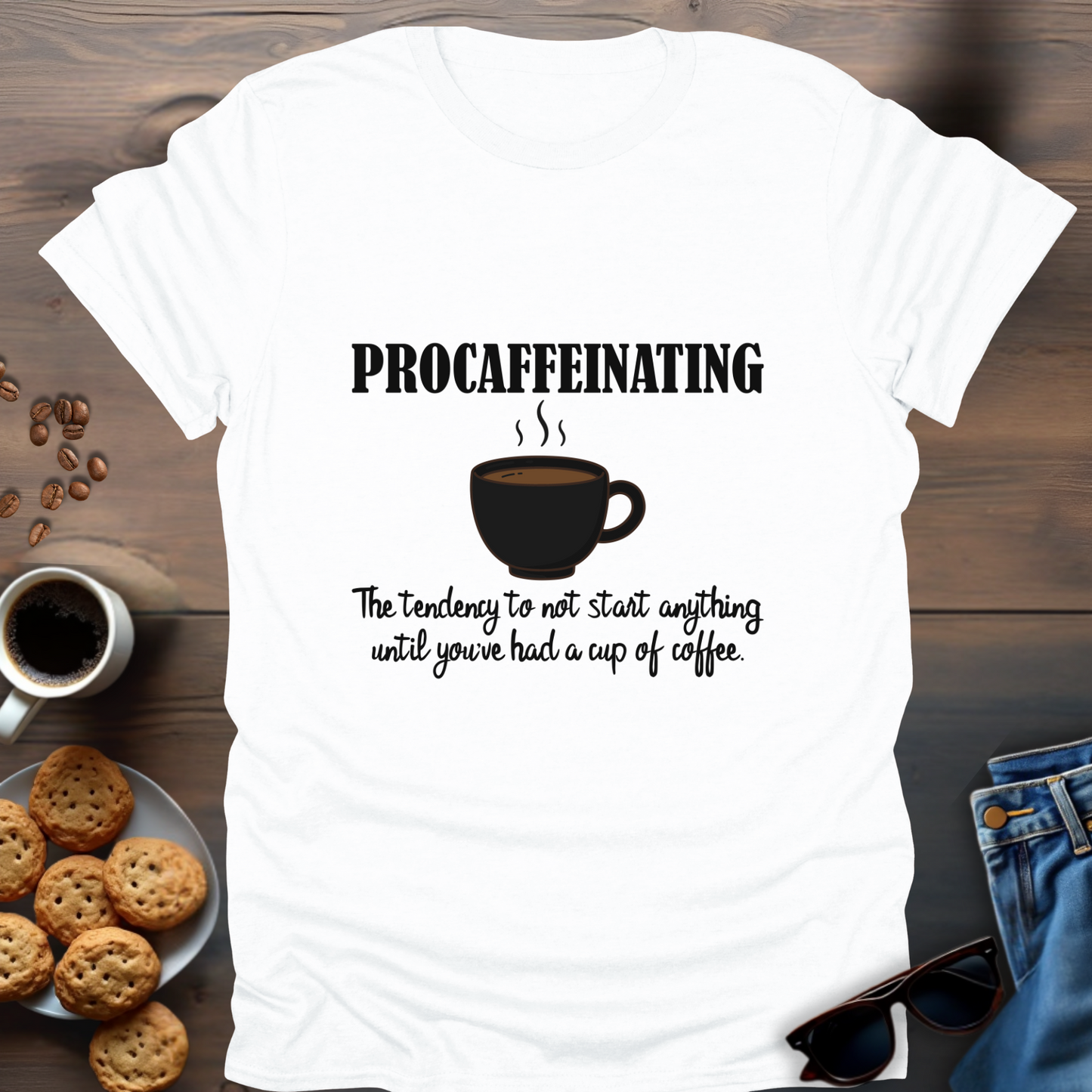 Procaffeinating T-Shirt