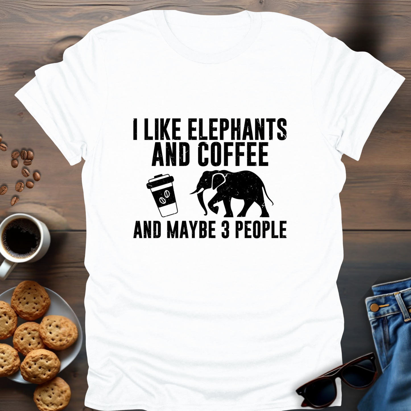 I Like Elephants And Coffee And Maybe 3 People T-Shirt